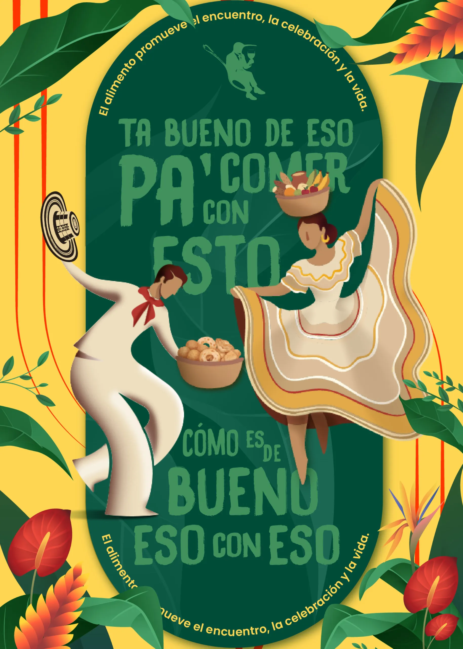 Cartel «Ta Bueno de Eso pa’ Comer con Esto»