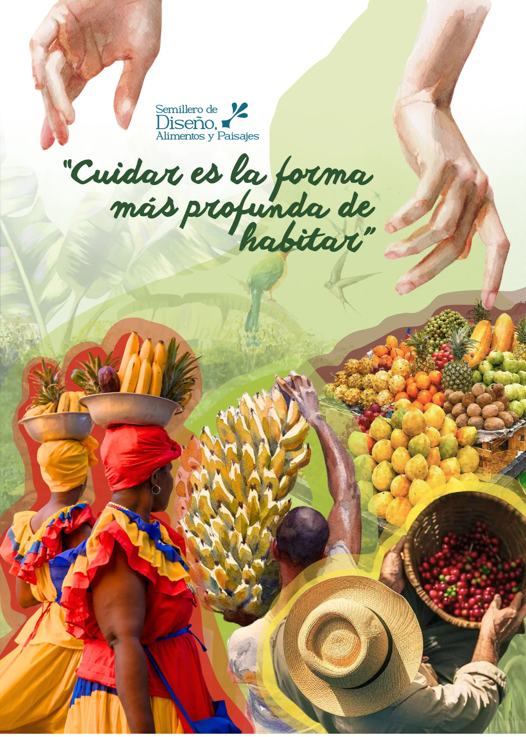 Cartel «Cuidar es la Forma Más Profunda de Habitar»