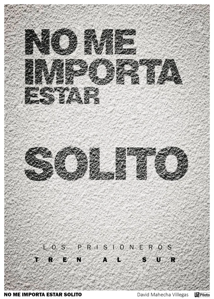 Cartel «No Me Importa Estar Solito»