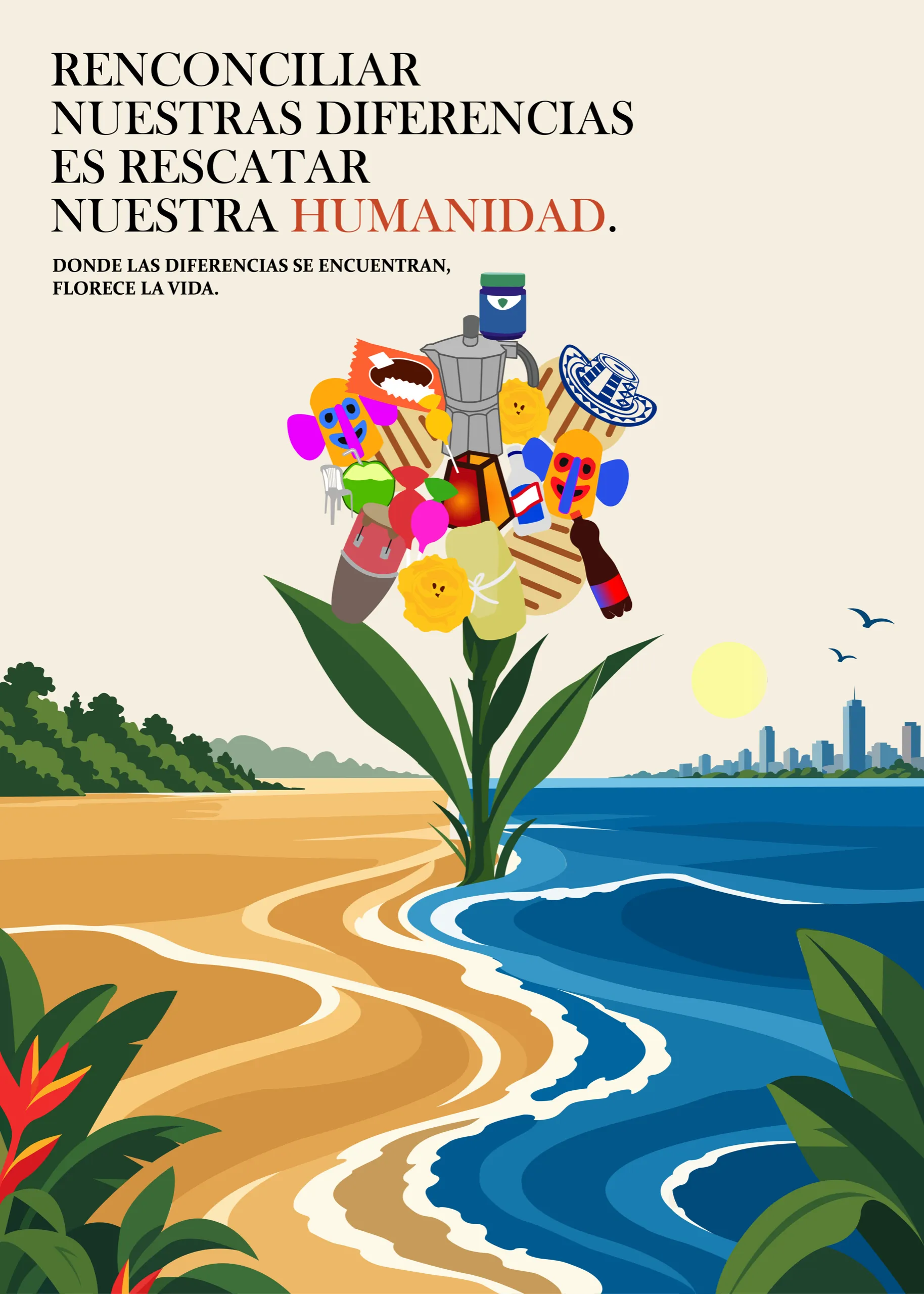 Cartel «Reconciliar Nuestras Diferencias es Rescatar Nuestra Humanidad»